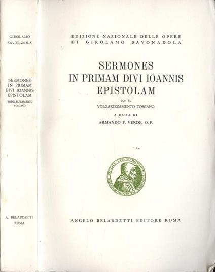 Sermones in primam divi Ioannis epistolam. con il volgarizzamento toscano - Girolamo Savonarola - copertina