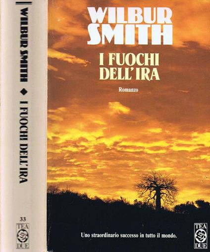 I Fuochi dell'Ira - Wilbur Smith - copertina