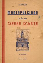 Montepulciano E Le Sue Opere D'Arte