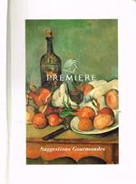 Premiere. Suggestions Gourmandes