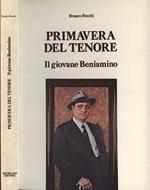 Primavera del tenore. Il giovane Beniamino
