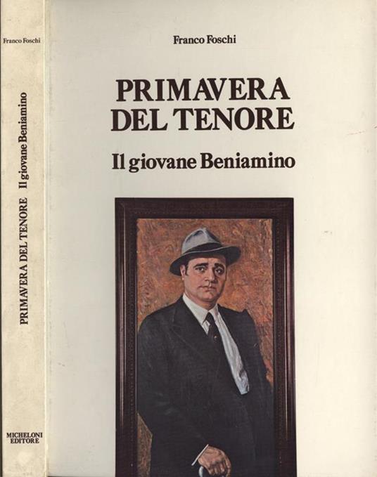 Primavera del tenore. Il giovane Beniamino - Franco Foschi - copertina