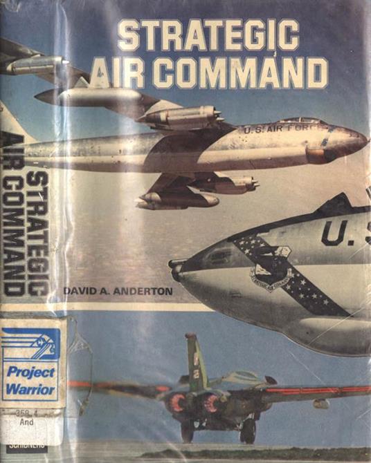 Strategic Air Command. Two-thirds of the Triad - David A. Anderton - copertina
