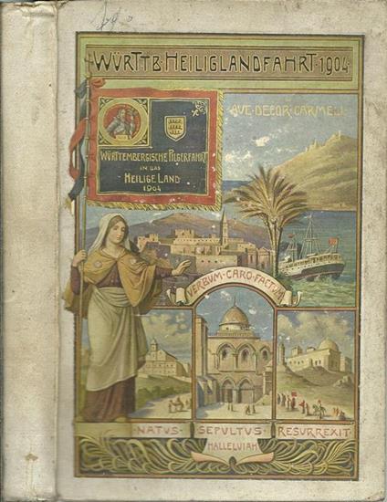 Württemberger Heiliglandfahrt 1904 - copertina