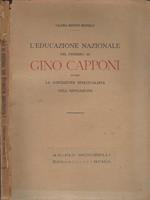 L' educazione nazionale nel pensiero di Gino Capponi. ovvero la concezione spiritualista dell'educazione