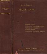 Cinque Codici. Codice Civile. Codice Di Procedura Civile. Codice Di Commercio. Codice Penale. Codice Di Procedura Penale