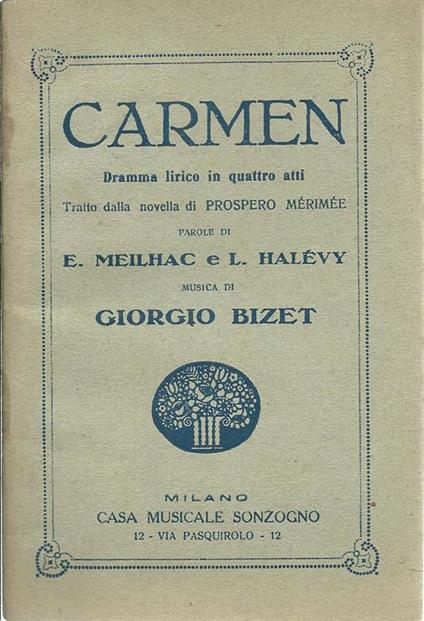 Carmen. Dramma Lirico In Quattro Atti - Georges Bizet - copertina