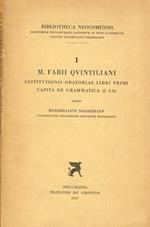 Institutionis Oratoriae Libri Primi Capita De Grammatica Vol.1 (I 4-8)