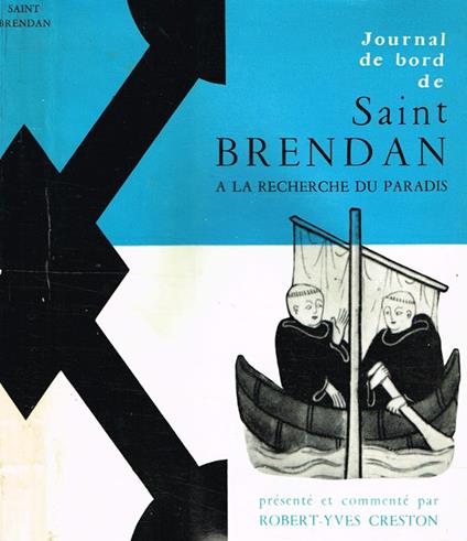 Journal De Bord De Saint Brendan à La Recherche Du Paradis - copertina