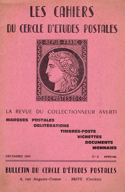Les Cahiers Du Cercle D'Etudes Postales N.8 Special. La Revue Du Collectionneur Averti - copertina