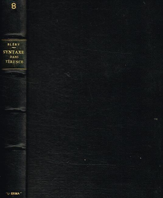 Syntaxe De La Subordination Dans Terence - Henri Blery - copertina
