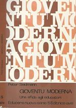 Gioventù Moderna. Una sfida agli educatori