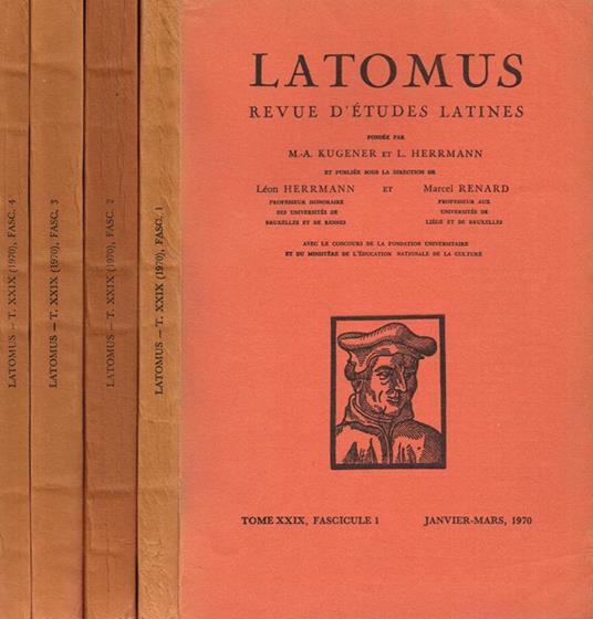 Latomus. Revue D'Etudes Latines Tome Xxix - copertina