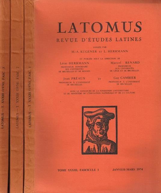 Latomus. Revue D'Etudes Latines Tome Xxxiii Fascicule 1 2 3 - copertina