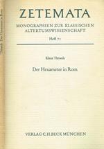 Zetemata. Monographien Zur Klassischen Altertumswissenschaft Heft 71. Der Hexameter In Rom