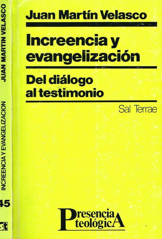 Increencia Y Evangelizacion. Del Dialogo Al Testimonio - copertina