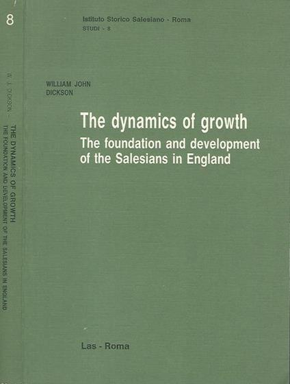 The dynamics of growth. The foundation and development of the salesians in England - copertina