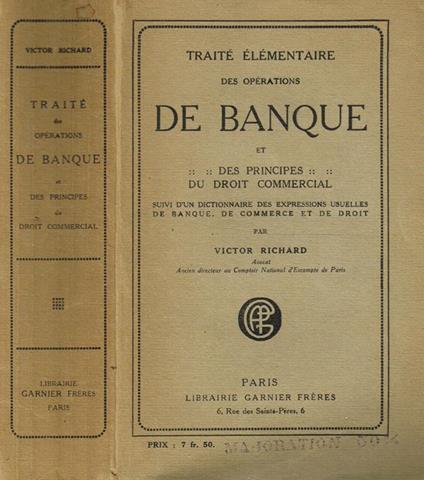 Traitè Elementaire Des Operations De Banque Et Des Principes Du Droit Commercial - copertina