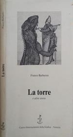 La Torre. E Altre Storie