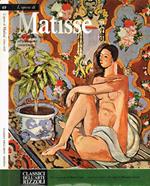 Matisse. Dalla Rivolta Fauve All'Intimismo. L'Opera Completa