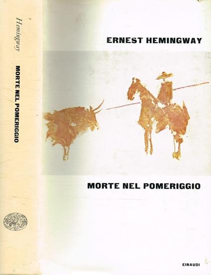 Morte Nel Pomeriggio - Ernest Hemingway - copertina