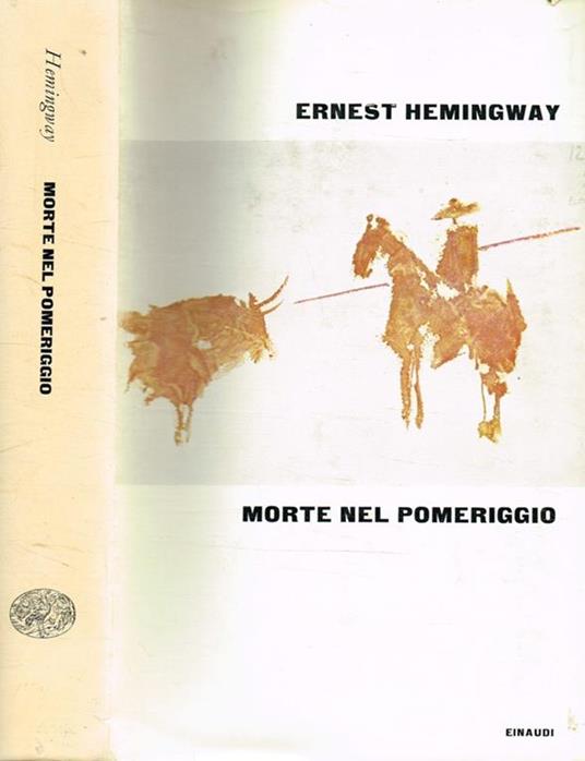 Morte Nel Pomeriggio - Ernest Hemingway - copertina