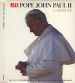 Life. John Paul II. A tribute