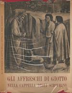 Gli affreschi di Giotto nella Cappellla degli Scrovegni