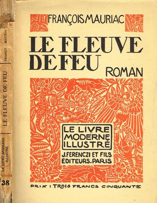 Le Fleuve De Feu - François Mauriac - copertina