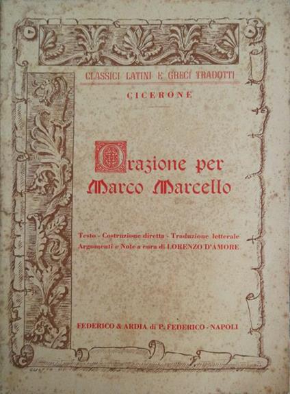 Orazione Per Marco Marcello - M. Tullio Cicerone - copertina