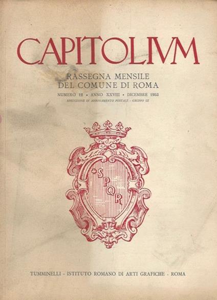 Capitolium N. 12. Rassegna Mensile Del Comune Di Roma - copertina