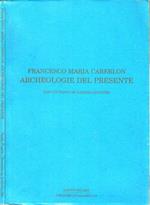 Archeologie del presente