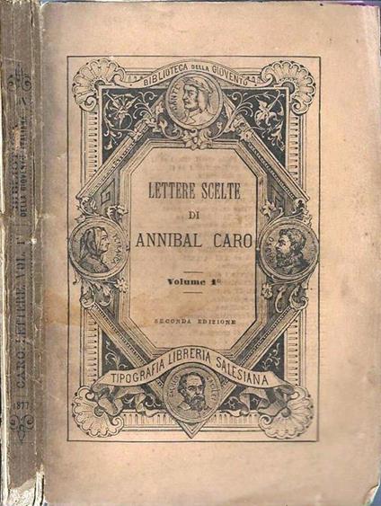 Lettere scelte. Vol. I - Annibal Caro - copertina