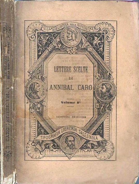 Lettere scelte. Vol. I - Annibal Caro - copertina