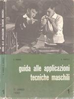 Guida alle applicazioni tecniche maschili – Volume I