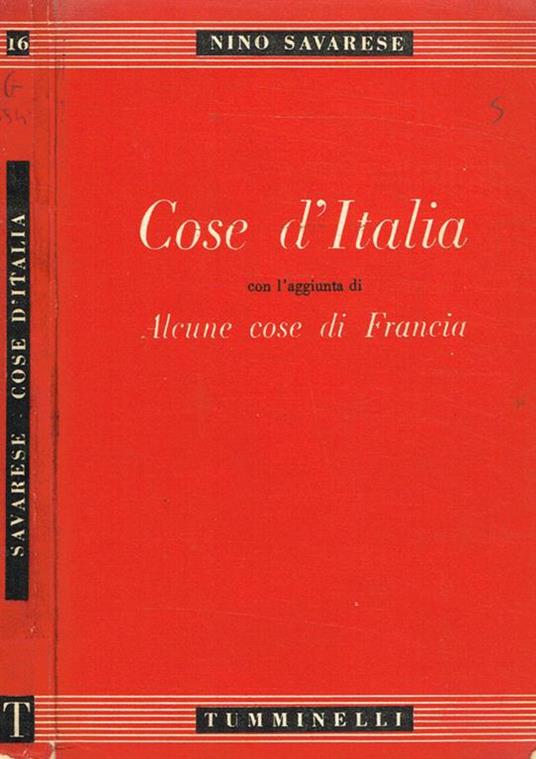 Cose D'Italia Con L'Aggiunta Di Alcune Cose Di Francia - Nino Savarese - copertina