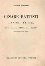 Cesare Battisti. L'Anima La Vita