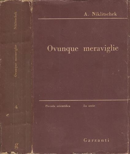 Ovunque meraviglie. L'Ignoto Nel Noto - Alexander Niklitschek - copertina