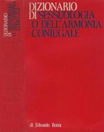 Dizionario di Sessuologia o dell'Armonia Coniugale