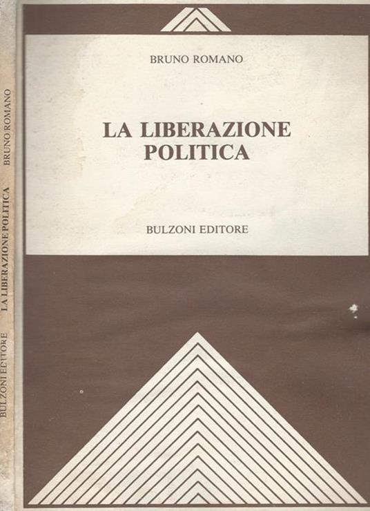 La liberazione politica - Bruno Romano - copertina