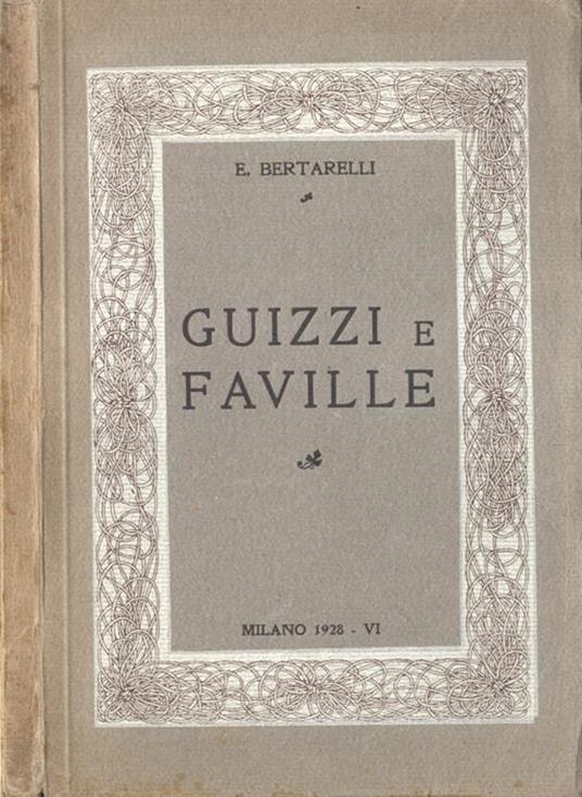 Guizzi e faville - E. Bertarelli - copertina