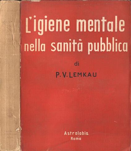 L' igiene mentale nella sanità pubblica - P. V. Lemkau - copertina
