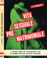 Vita Sessuale Prematrimoniale