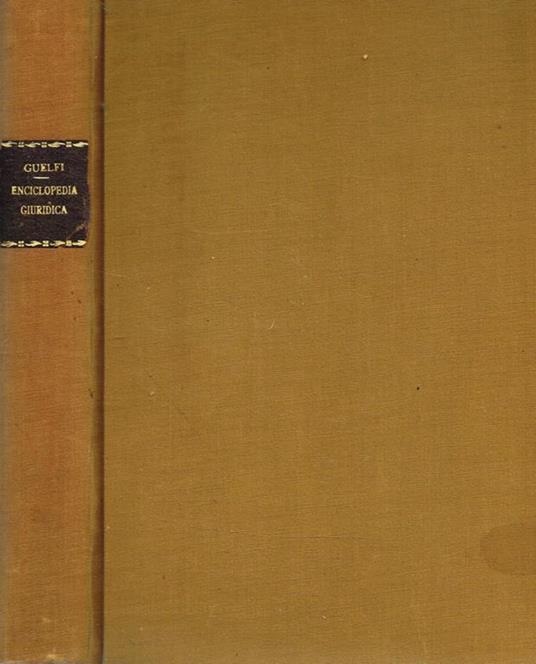Enciclopedia Giuridica Ad Uso Di Lezioni - Francesco Filomusi Guelfi - copertina