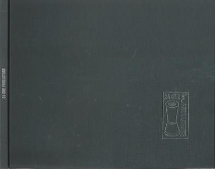 24 ore Frullatore. Massimo Pollidori Fotografie E Dipinti - Massimo Pollidori - copertina