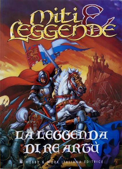 La leggenda di Re Artù - Adriana Berra - copertina