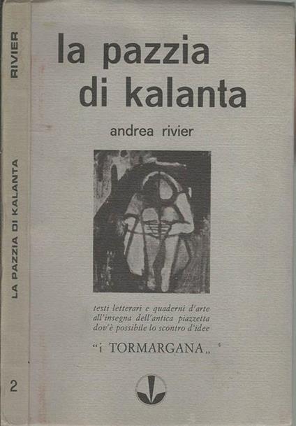 La pazzia Kalanta - Andrea Rivier - copertina