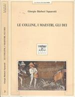 Le colline, i maestri, gli Dei