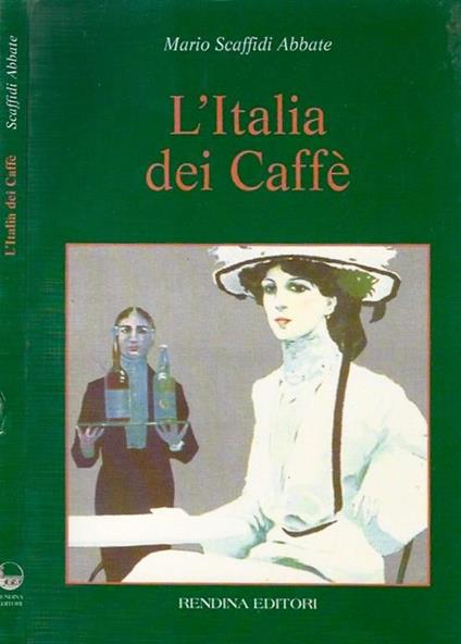 L' Italia dei caffè - Mario Scaffidi Abbate - copertina