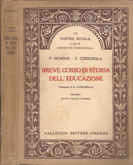 Breve corso di storia dell'educazione. Vol. I - P. Monroe - copertina